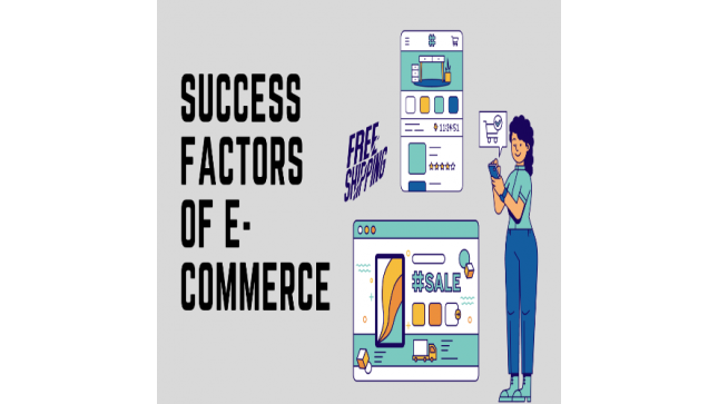 Success Factors of E-Commerce