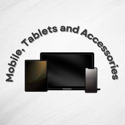 Mobile, Tablets and Accessories  